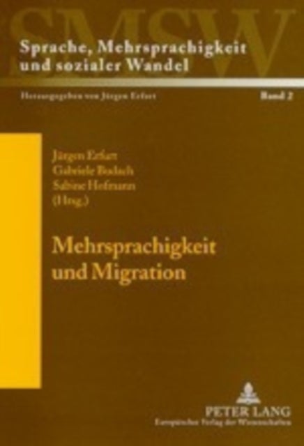 Mehrsprachigkeit Und Migration - Ressourcen Sozialer Identifikation