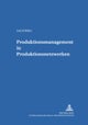 Produktionsmanagement in Produktionsnetzwerken