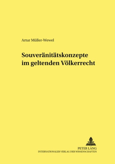 Souveraenitaetskonzepte Im Geltenden Voelkerrecht