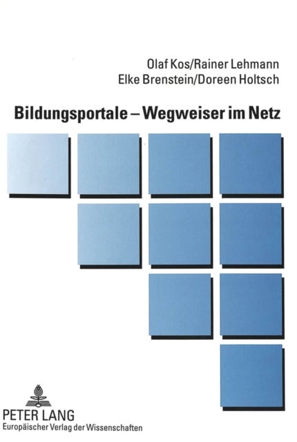Bildungsportale - Wegweiser Im Netz - Gestaltung - Nutzung - Evaluation