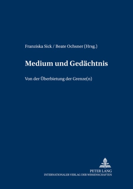 Medium Und Gedaechtnis