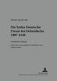 Die Turko-Tatarische Presse Der Dobrudscha 1897-1940
