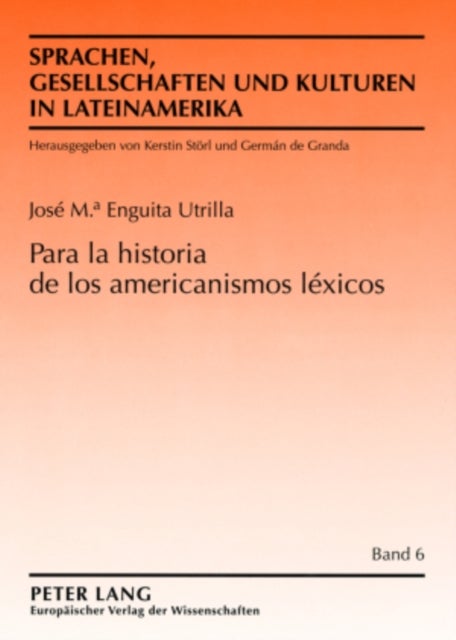 Para La Historia de Los Americanismos Lexicos
