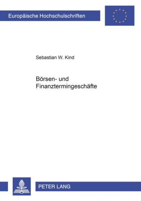 Boersen- Und Finanztermingeschaefte - Zur Neuregelung Des Rechts Der Termingeschaefte in Den §§ 37d Ff. Wphg Sowie Zur Rueckabwicklung Unverbindlicher Boersentermingeschaefte Und Dem Verbleibenden Anwendungsbereich Unverbindlicher Spekulationsgeschaefte Nach Der Terminrechtsreform 2002