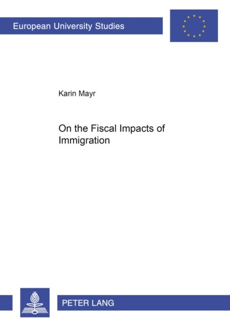 On the Fiscal Impacts of Immigration