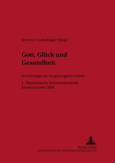 Gott, Glueck Und Gesundheit