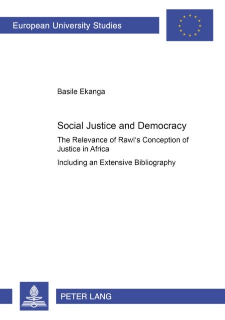 Social Justice and Democracy - The Relevance of Rawl's Conception of Justice in Africa