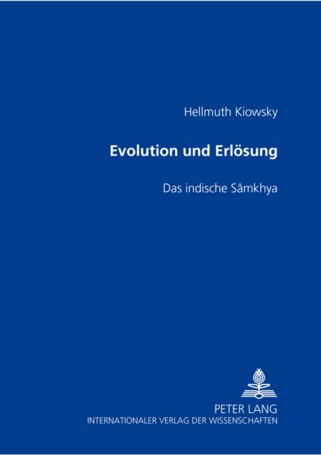 Evolution Und Erloesung - Das Indische Samkhya