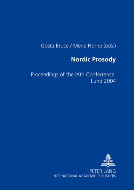 Nordic Prosody - Proceedings of the IXth Conference, Lund 2004