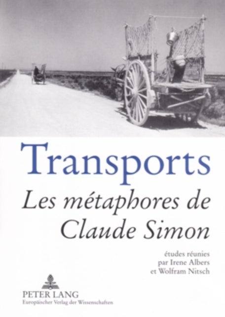 Transports - Les Metaphores de Claude Simon