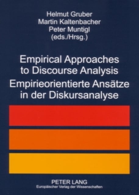 Empirical Approaches to Discourse Analysis Empirieorientierte Ansaetze in Der Diskursanalyse