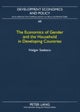 The Economics of Gender and the Household in Developing Countries