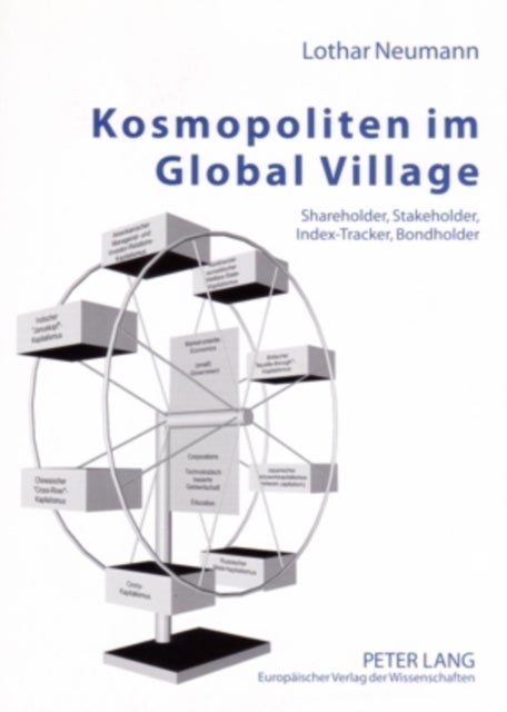 Kosmopoliten Im Global Village - Shareholder, Stakeholder, Index-Tracker, Bondholder