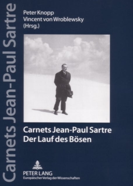 Carnets Jean-Paul Sartre - Der Lauf Des Boesen