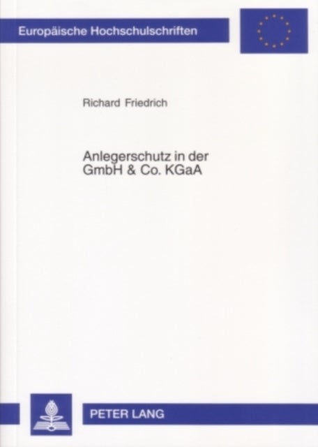 Anlegerschutz in Der Gmbh & Co. Kgaa