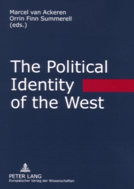 The Political Identity of the West - Platonism in the Dialogue of Cultures