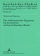 Die Elektronische Signatur Im Deutschen Und Griechischen Recht