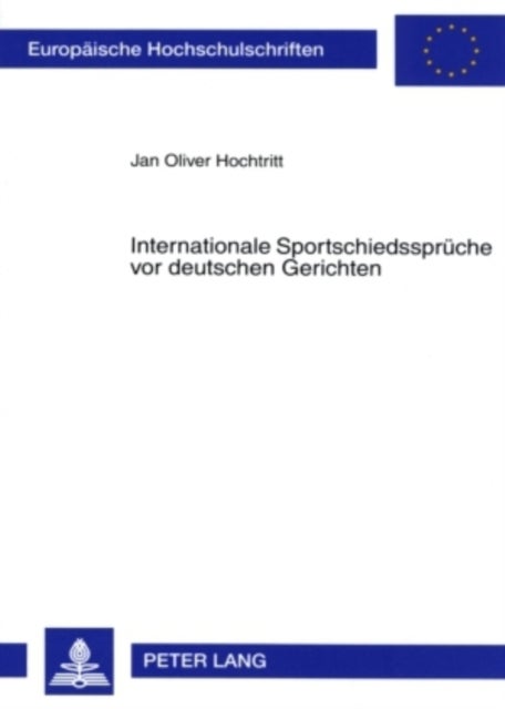 Internationale Sportschiedssprueche VOR Deutschen Gerichten