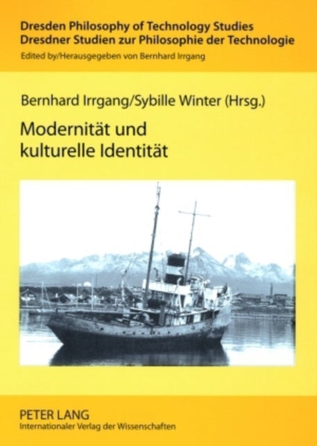 Modernitaet Und Kulturelle Identitaet - Konkretisierungen Transkultureller Technikhermeneutik Im Suedlichen Lateinamerika