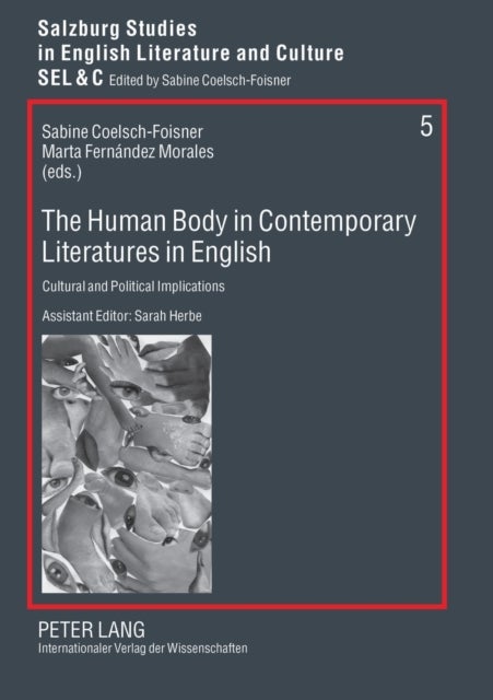The Human Body in Contemporary Literatures in English