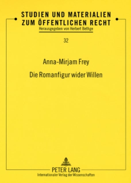 Die Romanfigur Wider Willen