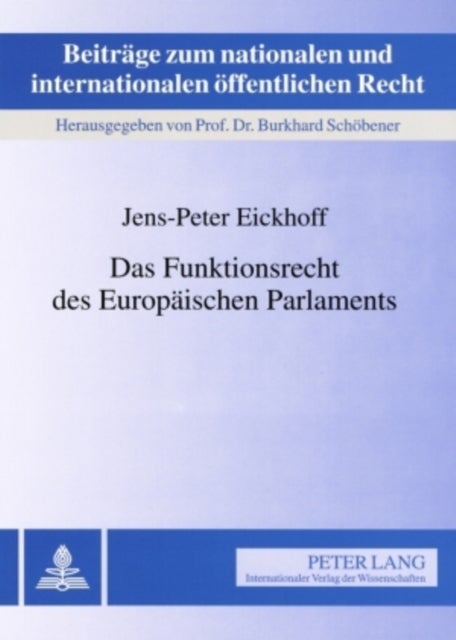 Das Funktionsrecht Des Europaeischen Parlaments