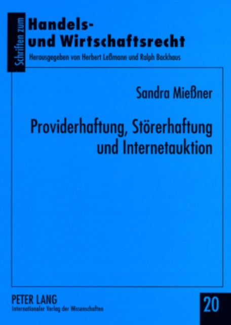 Providerhaftung, Stoererhaftung Und Internetauktion