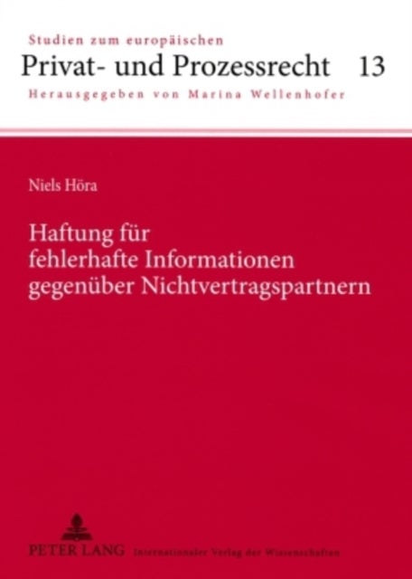 Haftung Fuer Fehlerhafte Informationen Gegenueber Nichtvertragspartnern