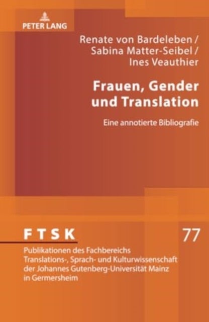 Frauen, Gender und Translation - Eine annotierte Bibliografie