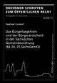 Das Buergerbegehren Und Der Buergerentscheid in Der Saechsischen Gemeindeordnung (§§ 24, 25 Saechsgemo)