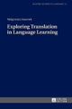 Exploring Translation in Language Learning