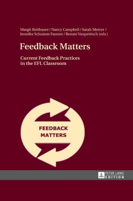 Feedback Matters - Current Feedback Practices in the EFL Classroom