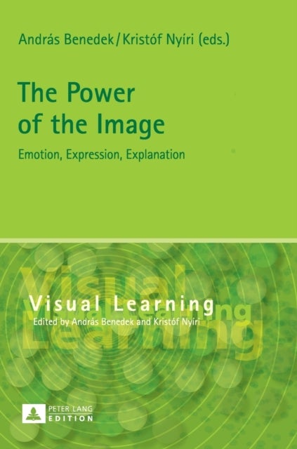 The Power of the Image - Emotion, Expression, Explanation