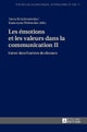 Les Emotions Et Les Valeurs Dans La Communication II