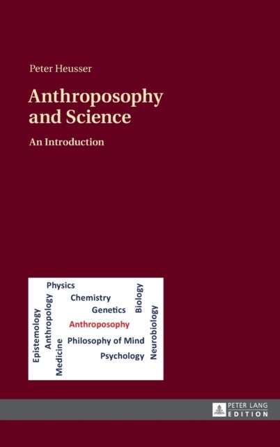 Anthroposophy and Science - An Introduction