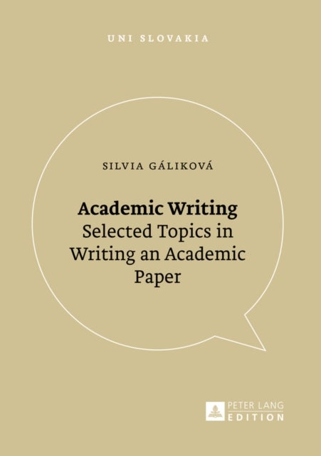 Academic Writing - Selected Topics in Writing an Academic Paper