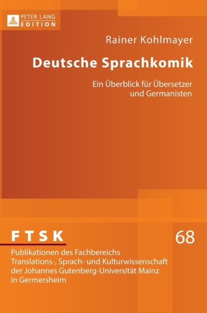 Deutsche Sprachkomik - Ein Ueberblick fuer Uebersetzer und Germanisten