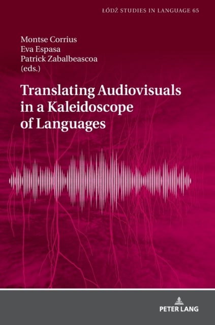 Translating Audiovisuals in a Kaleidoscope of Languages