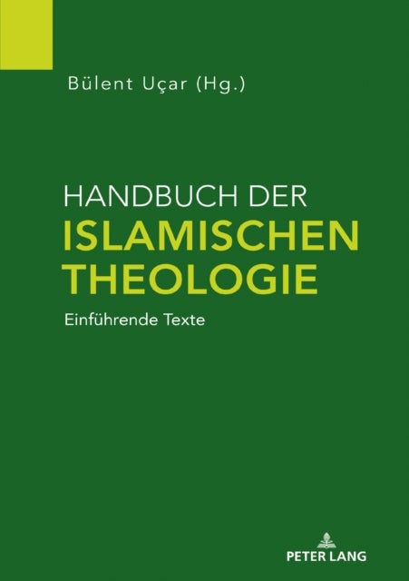 Handbuch Der Islamischen Theologie - Einfuehrende Texte