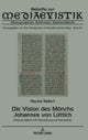 Die Vision des Moenchs Johannes von Luettich