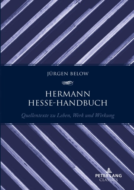 Hermann Hesse-Handbuch - Quellentexte zu Leben, Werk und Wirkung
