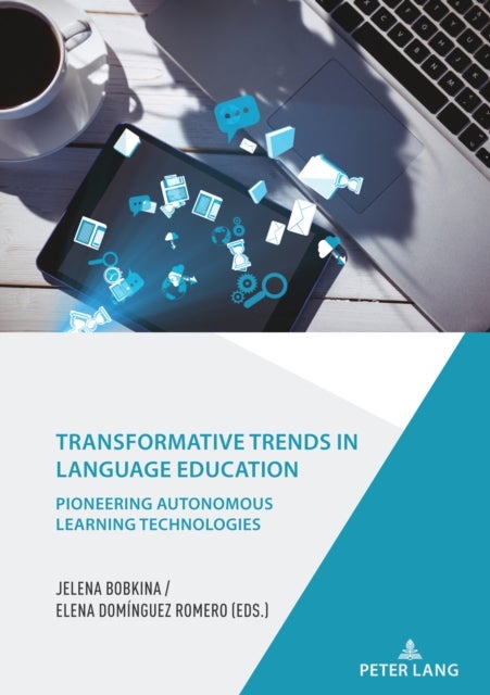 Transformative Trends in Language Education - Pioneering Autonomous Learning Technologies