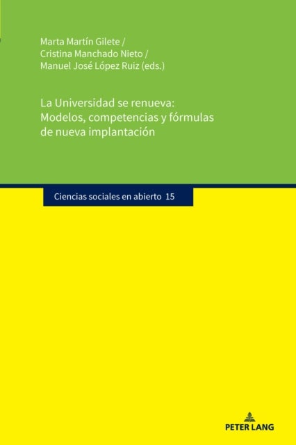 La Universidad se renueva - Modelos, competencias y formulas de nueva implantacion
