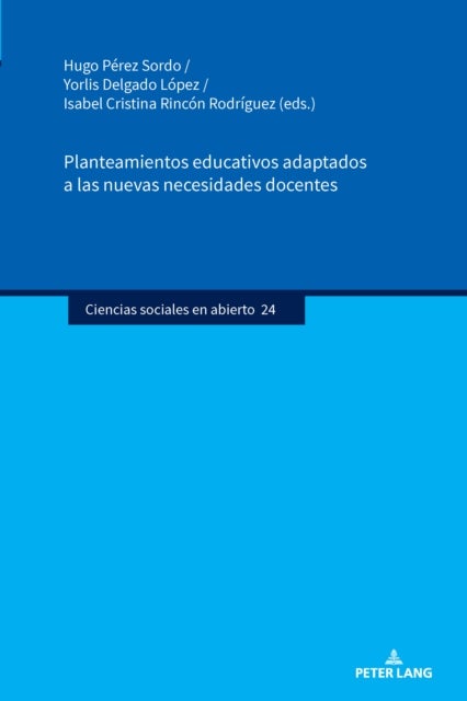 Planteamientos Educativos Adaptados a Las Nuevas Necesidades Docentes