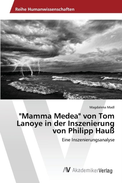 'Mamma Medea' von Tom Lanoye in der Inszenierung von Philipp Hauß