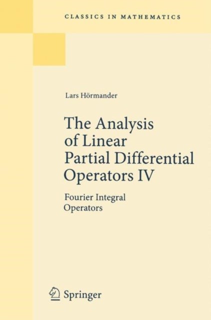 The Analysis of Linear Partial Differential Operators IV - Fourier Integral Operators