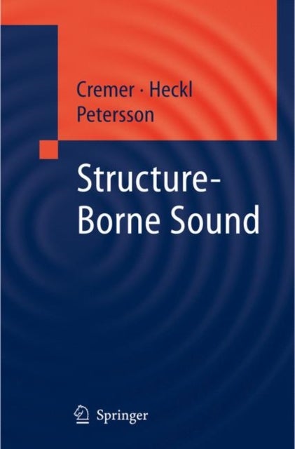 Structure-Borne Sound - Structural Vibrations and Sound Radiation at Audio Frequencies