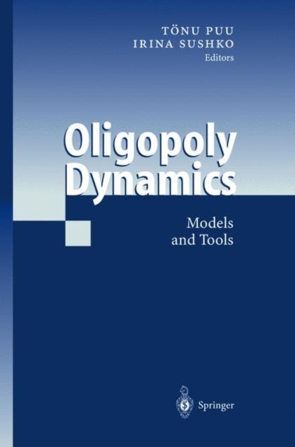 Oligopoly Dynamics - Models and Tools
