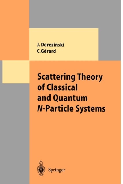 Scattering Theory of Classical and Quantum N-Particle Systems