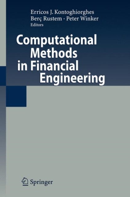 Computational Methods in Financial Engineering - Essays in Honour of Manfred Gilli